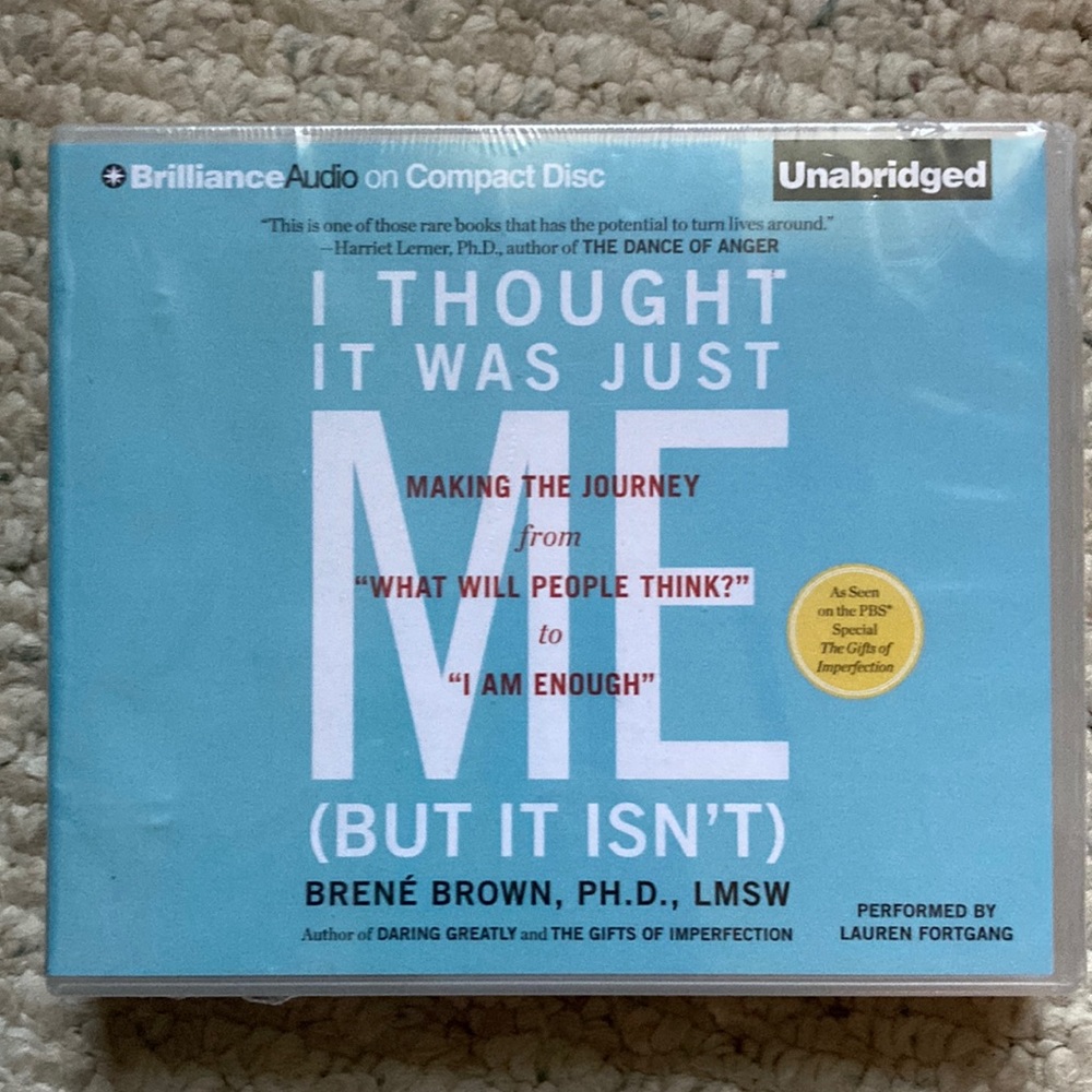 I thought it was just me (But it isn’t) 9 disc CD unopened by Brené Brown, PH.D